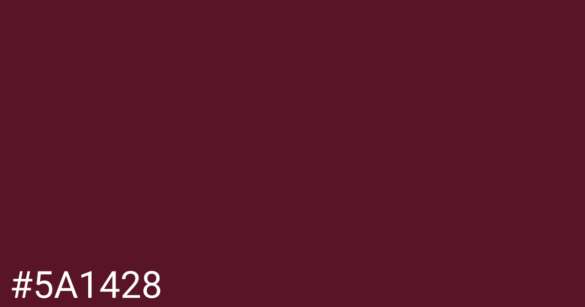 Hex color #5a1428 graphic