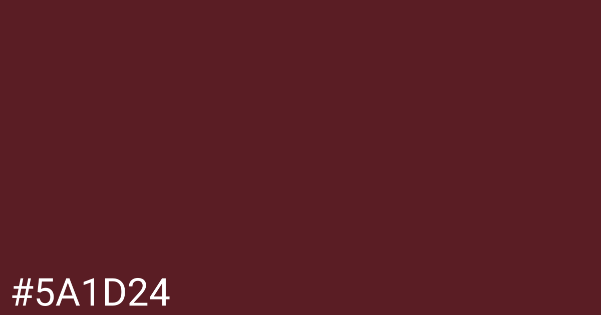 Hex color #5a1d24 graphic