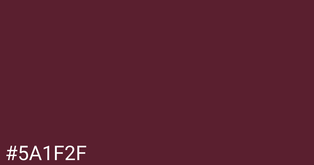 Hex color #5a1f2f graphic