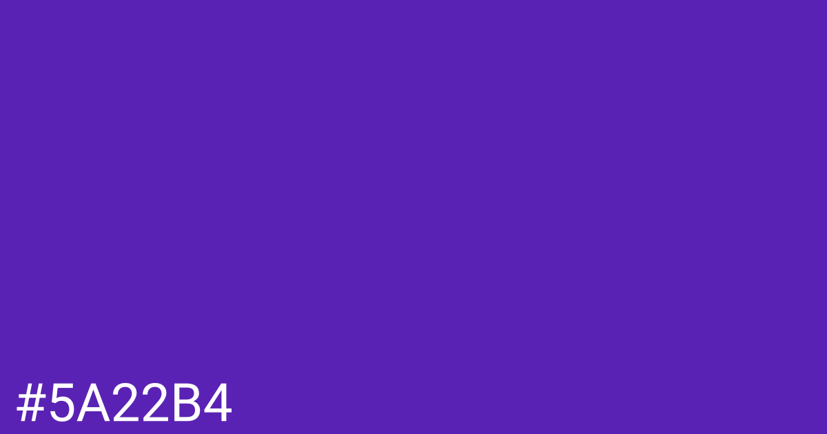 Hex color #5a22b4 graphic