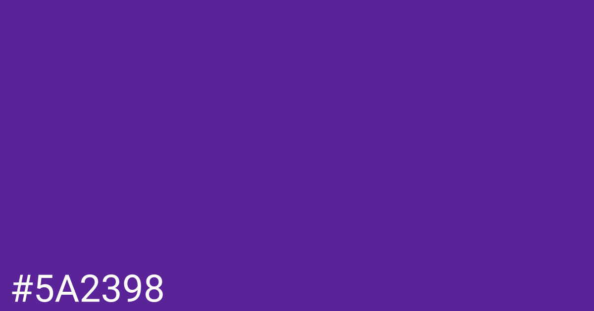 Hex color #5a2398 graphic