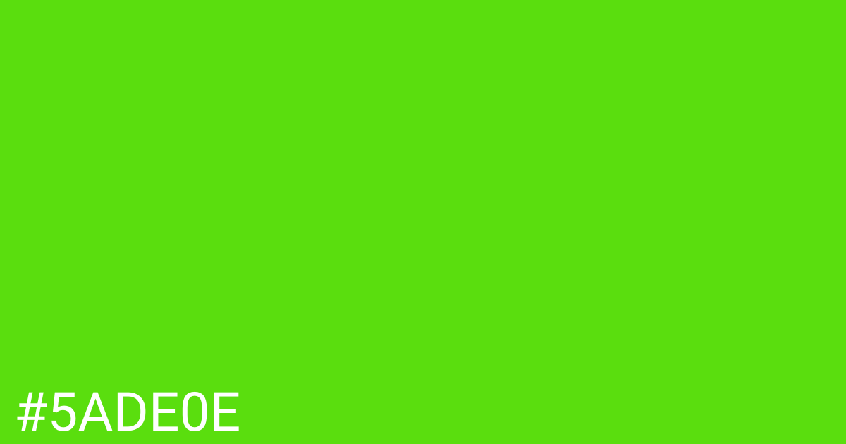 Hex color #5ade0e graphic