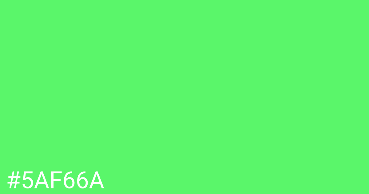 Hex color #5af66a graphic