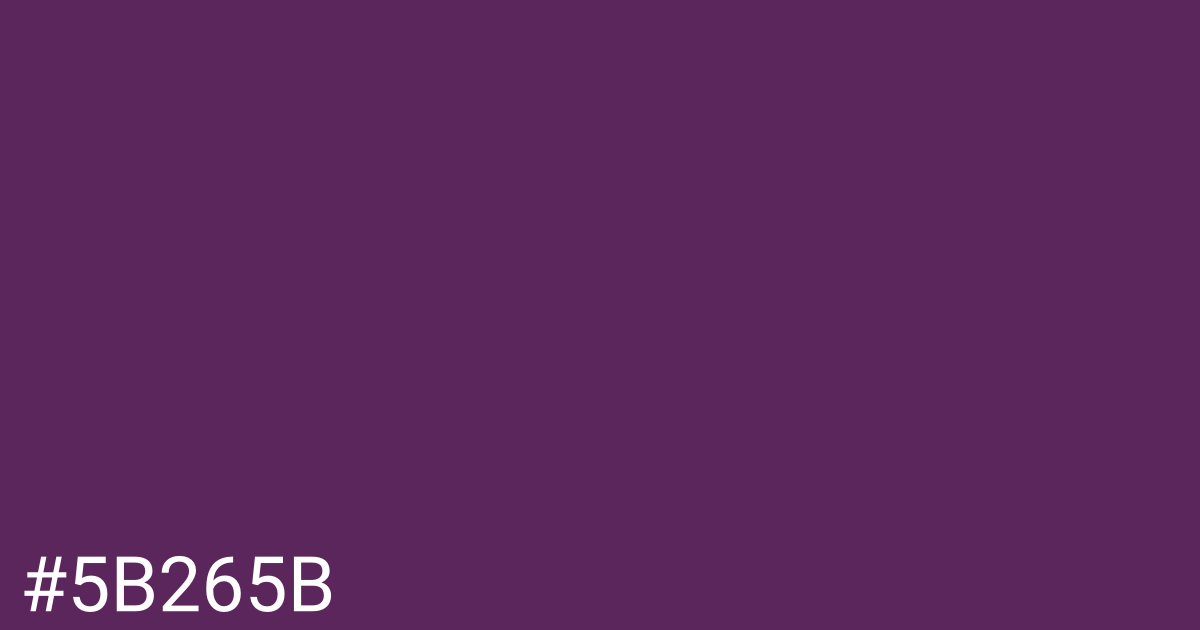 Hex color #5b265b graphic