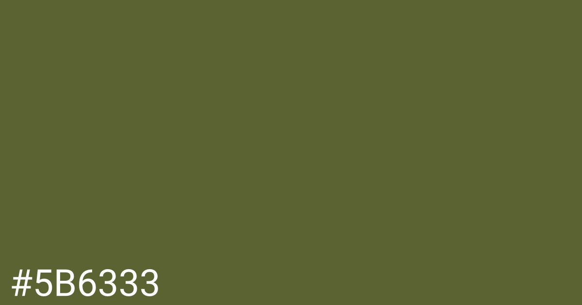 Hex color #5b6333 graphic