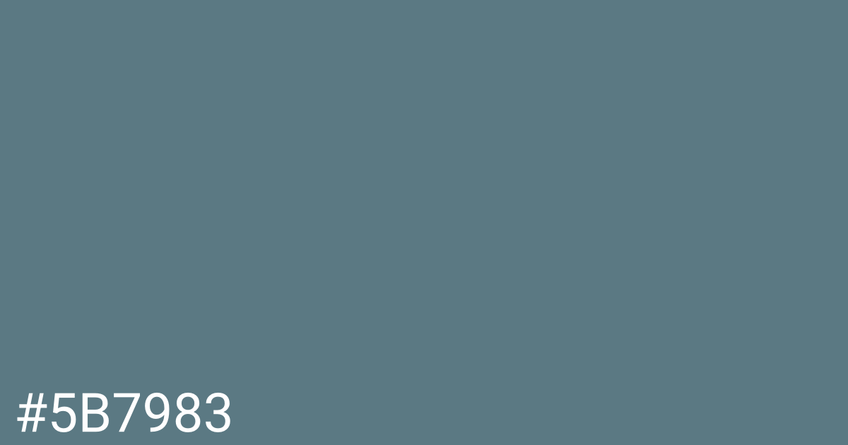 Hex color #5b7983 graphic