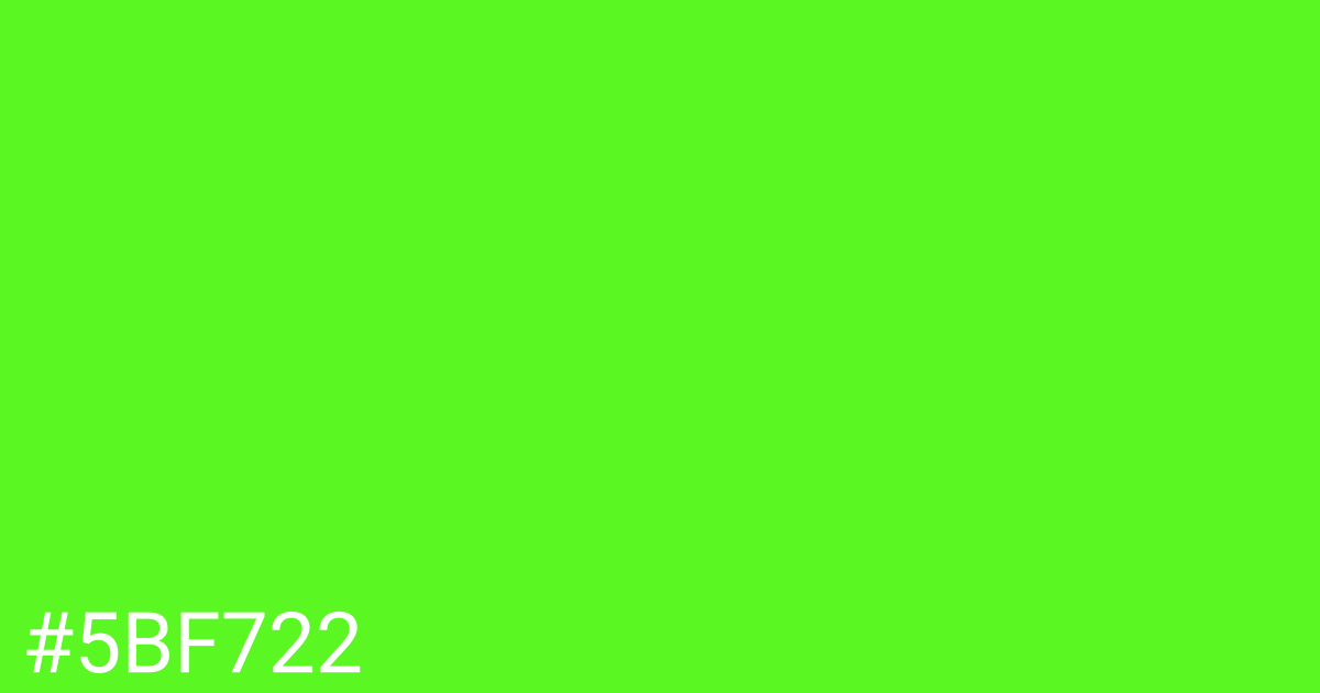 Hex color #5bf722 graphic