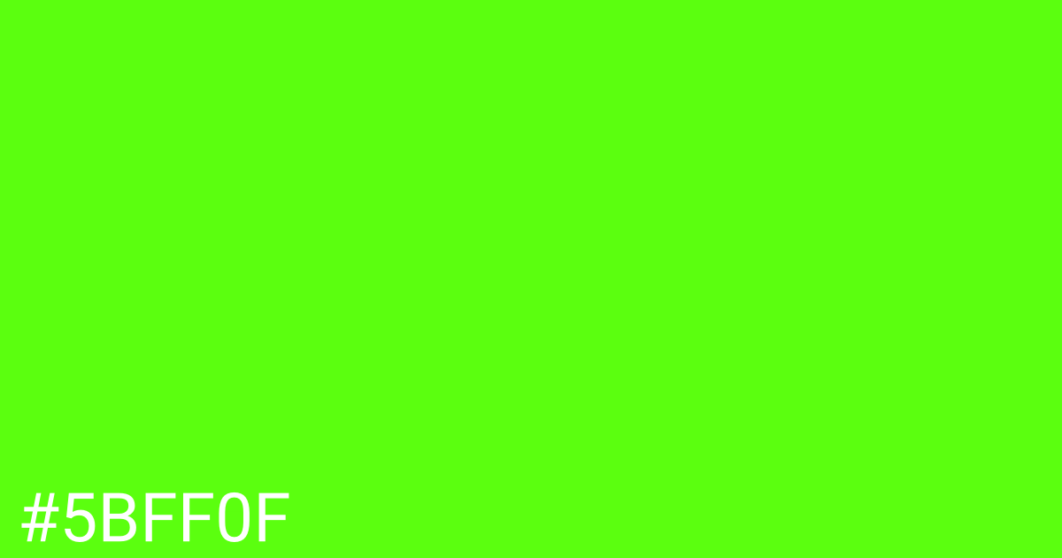 Hex color #5bff0f graphic