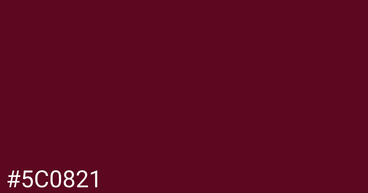 Hex color #5c0821 graphic