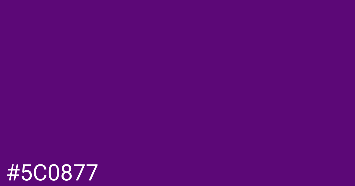 Hex color #5c0877 graphic