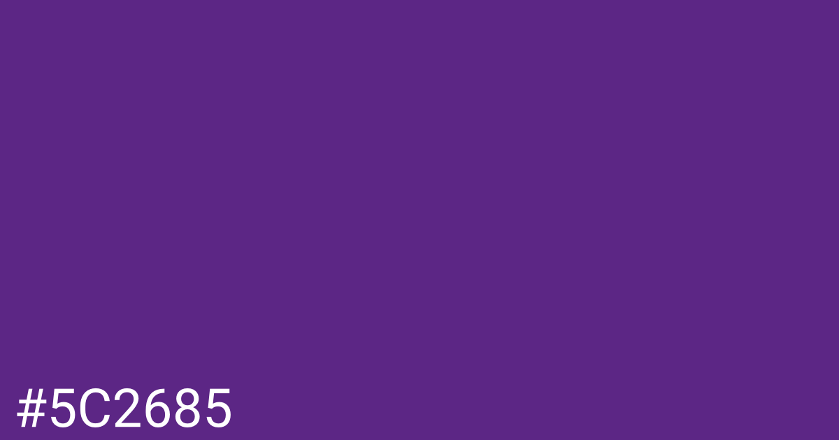 Hex color #5c2685 graphic