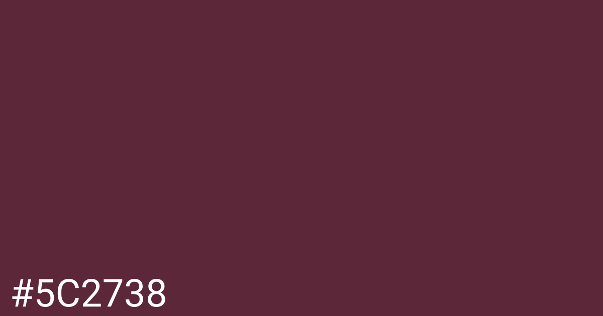 Hex color #5c2738 graphic