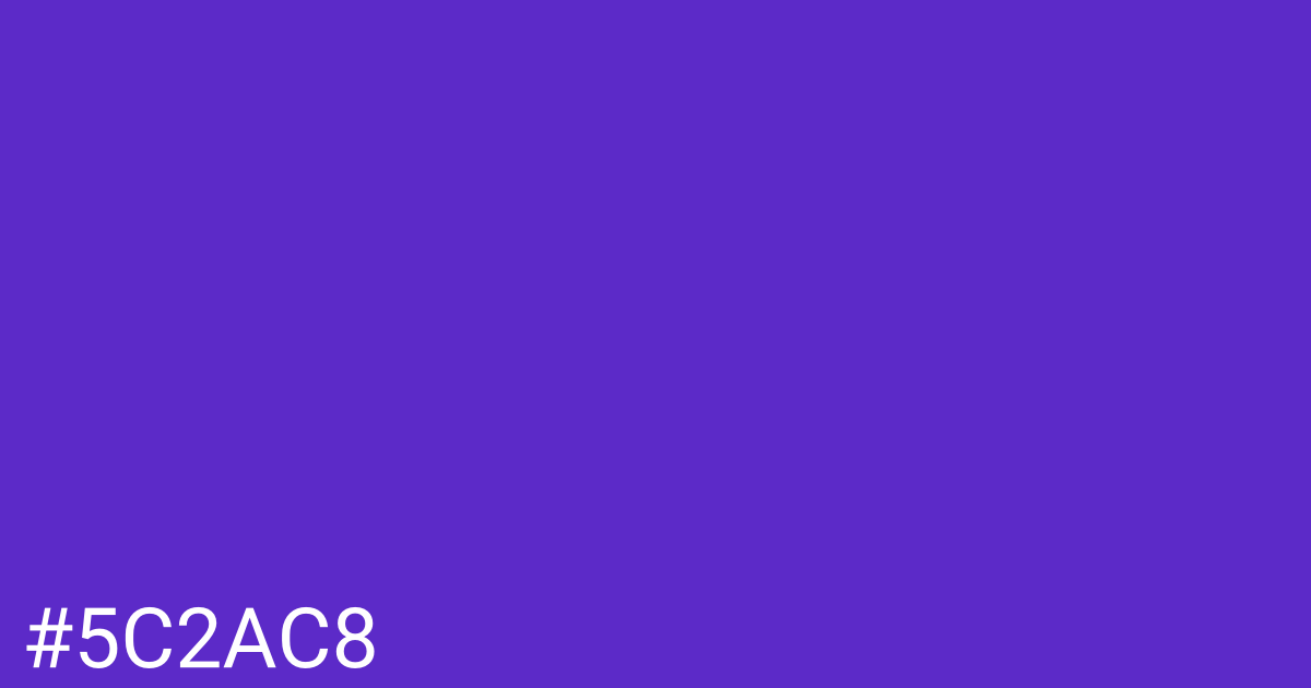 Hex color #5c2ac8 graphic