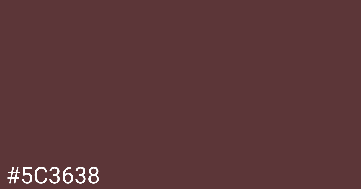 Hex color #5c3638 graphic