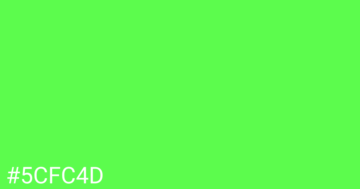 Hex color #5cfc4d graphic