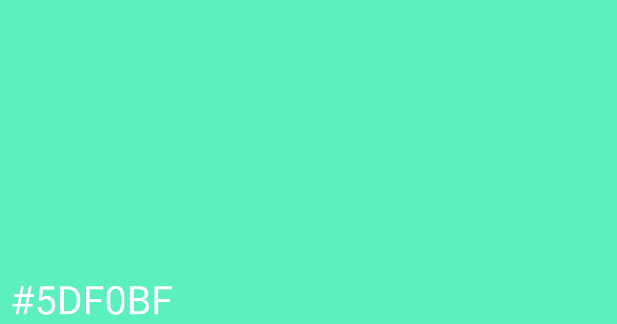 Hex color #5df0bf graphic