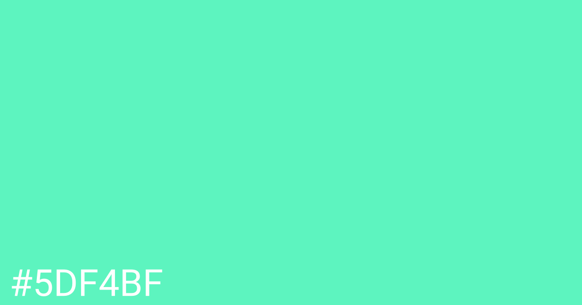 Hex color #5df4bf graphic