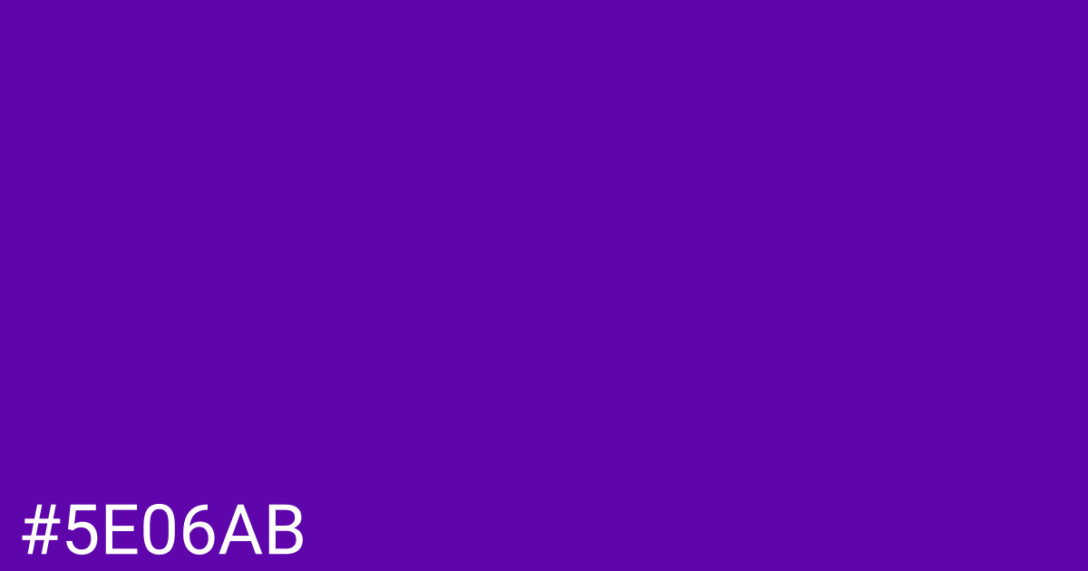 Hex color #5e06ab graphic