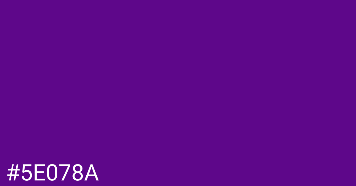 Hex color #5e078a graphic