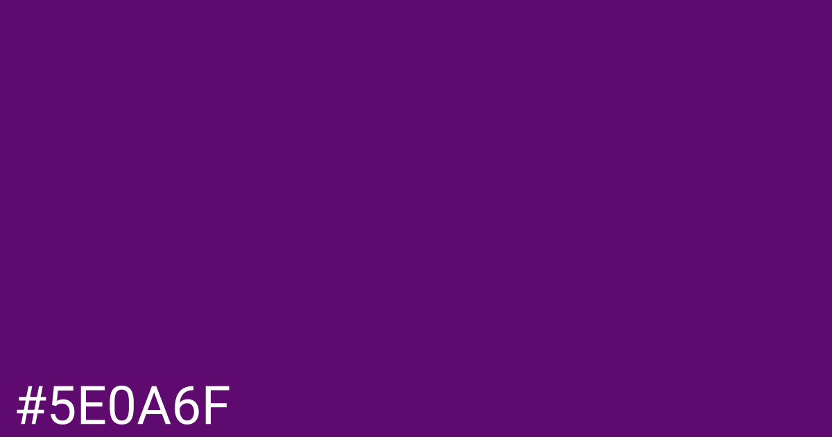 Hex color #5e0a6f graphic