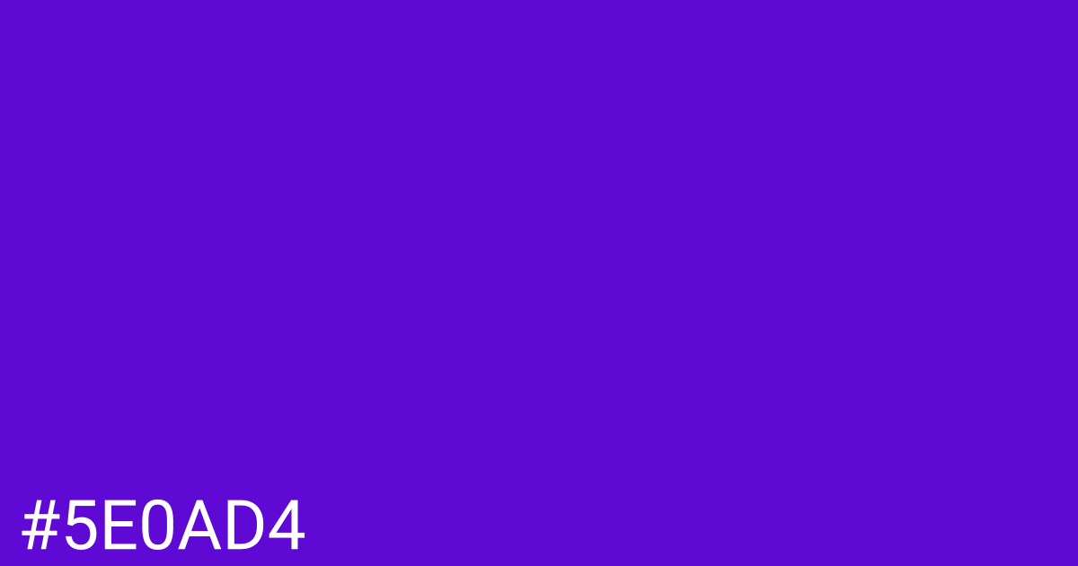 Hex color #5e0ad4 graphic