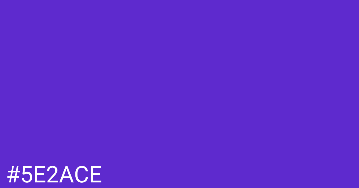 Hex color #5e2ace graphic