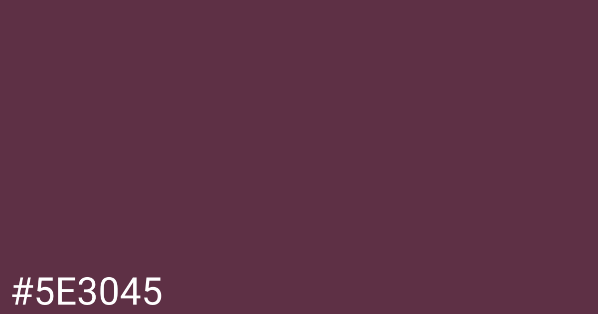 Hex color #5e3045 graphic