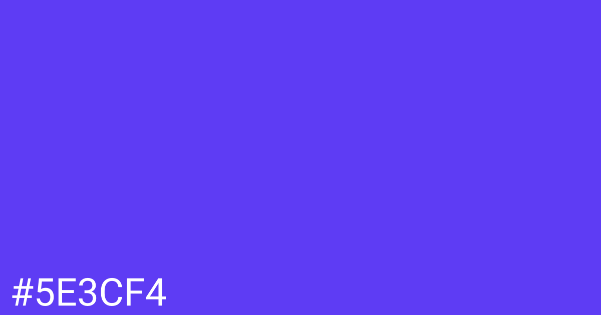 Hex color #5e3cf4 graphic