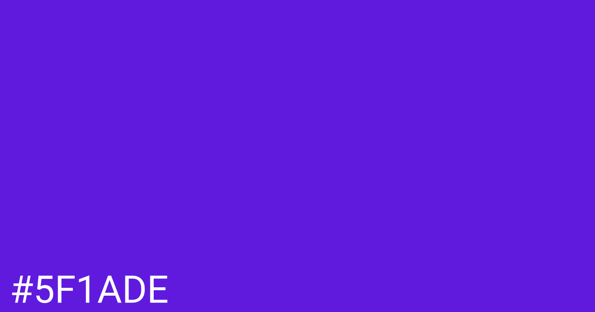 Hex color #5f1ade graphic