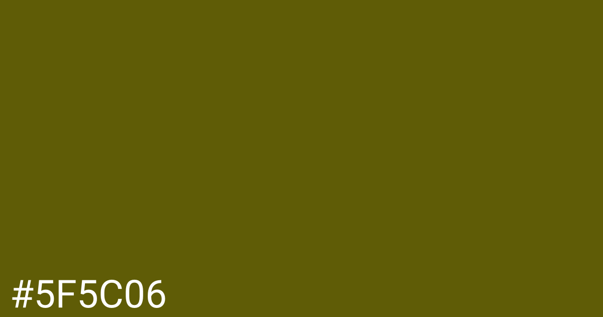 Hex color #5f5c06 graphic