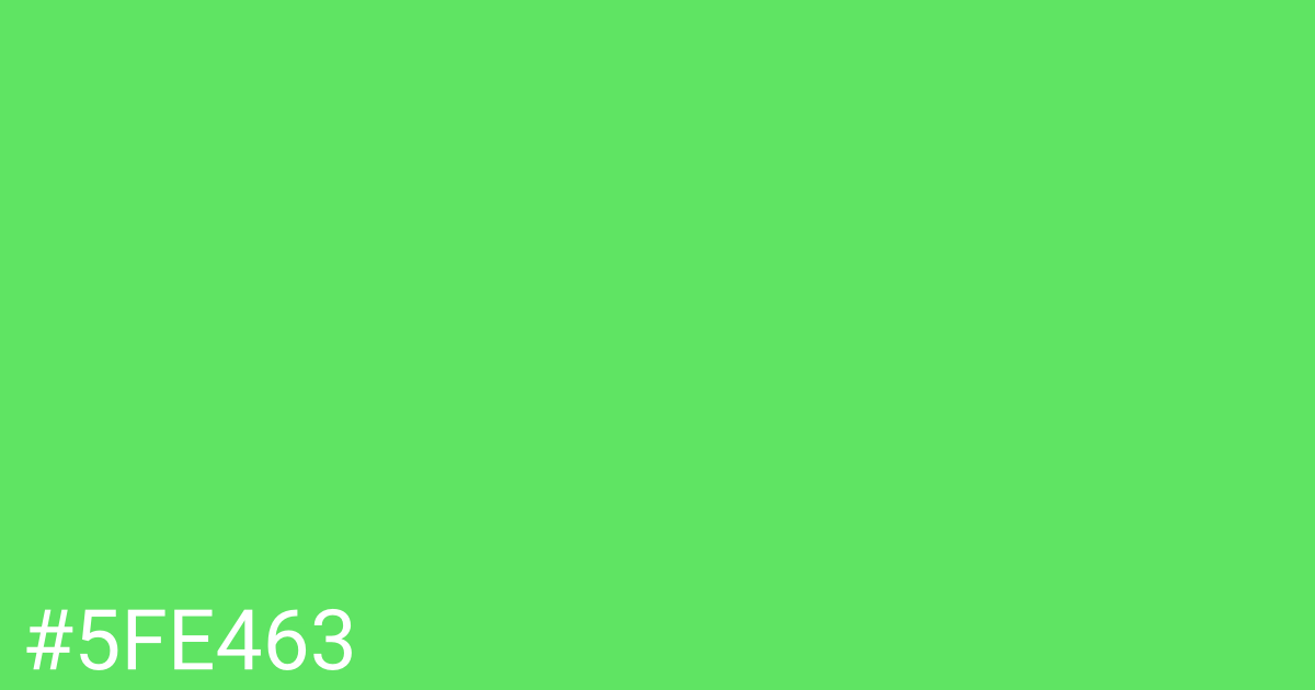 Hex color #5fe463 graphic