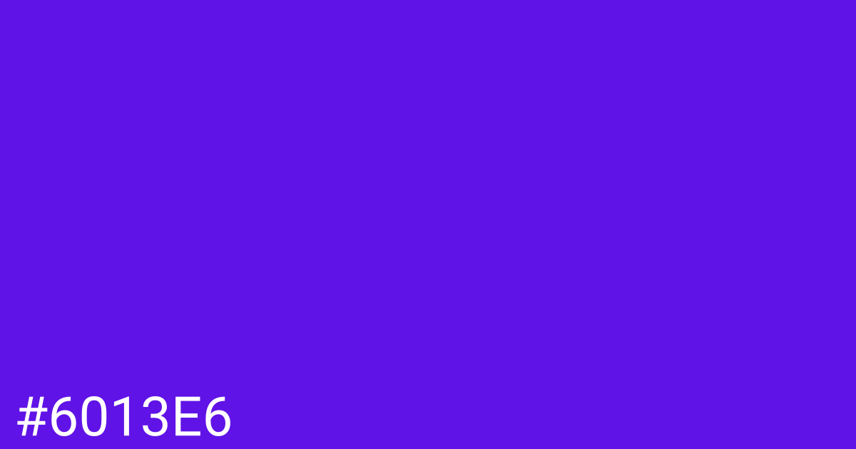 Hex color #6013e6 graphic