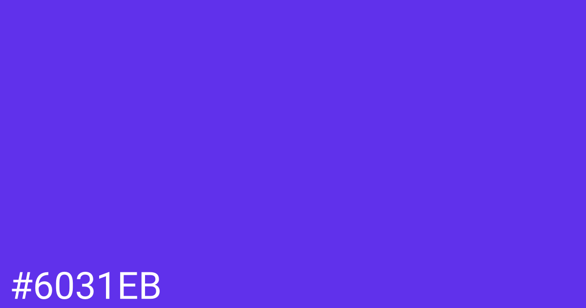 Hex color #6031eb graphic