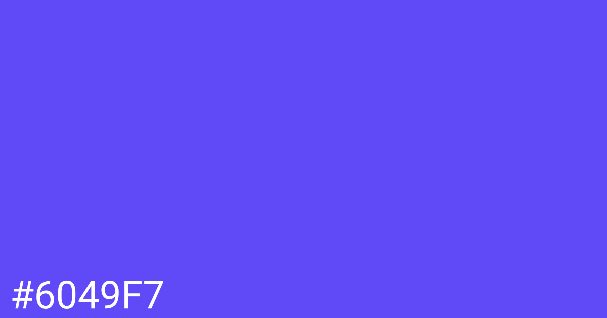 Hex color #6049f7 graphic