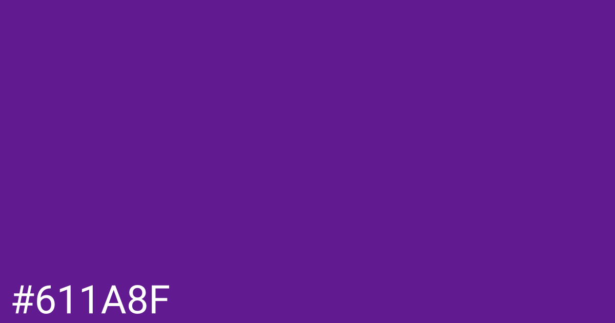 Hex color #611a8f graphic