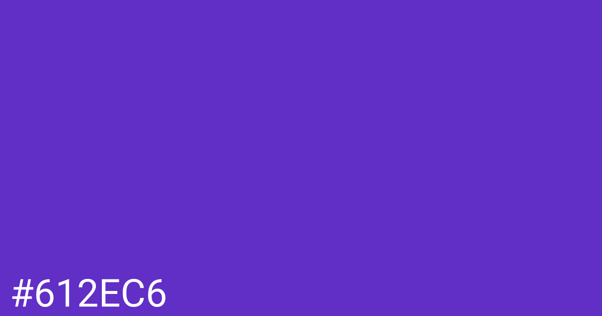 Hex color #612ec6 graphic