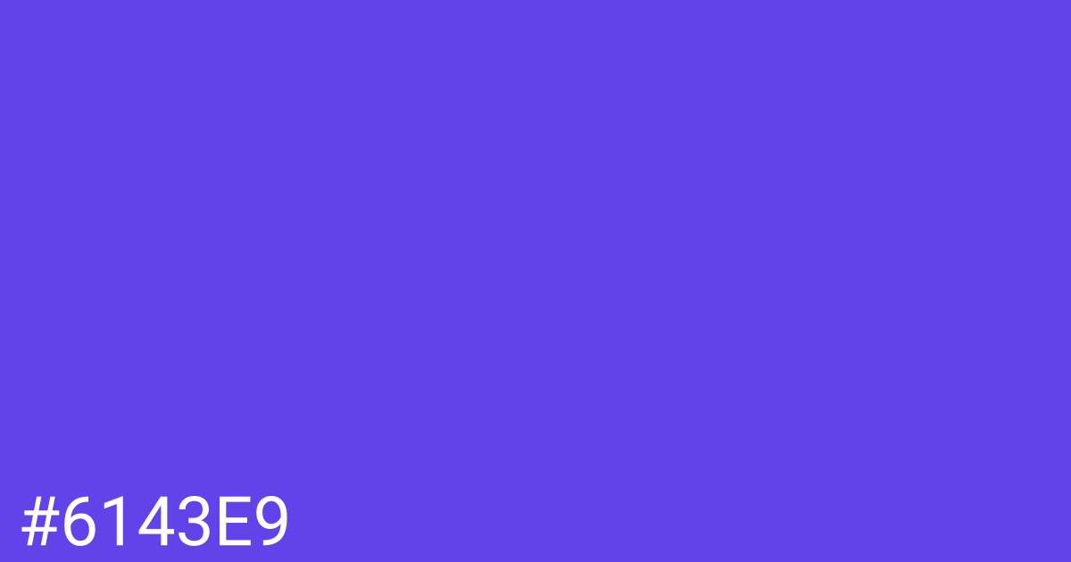 Hex color #6143e9 graphic