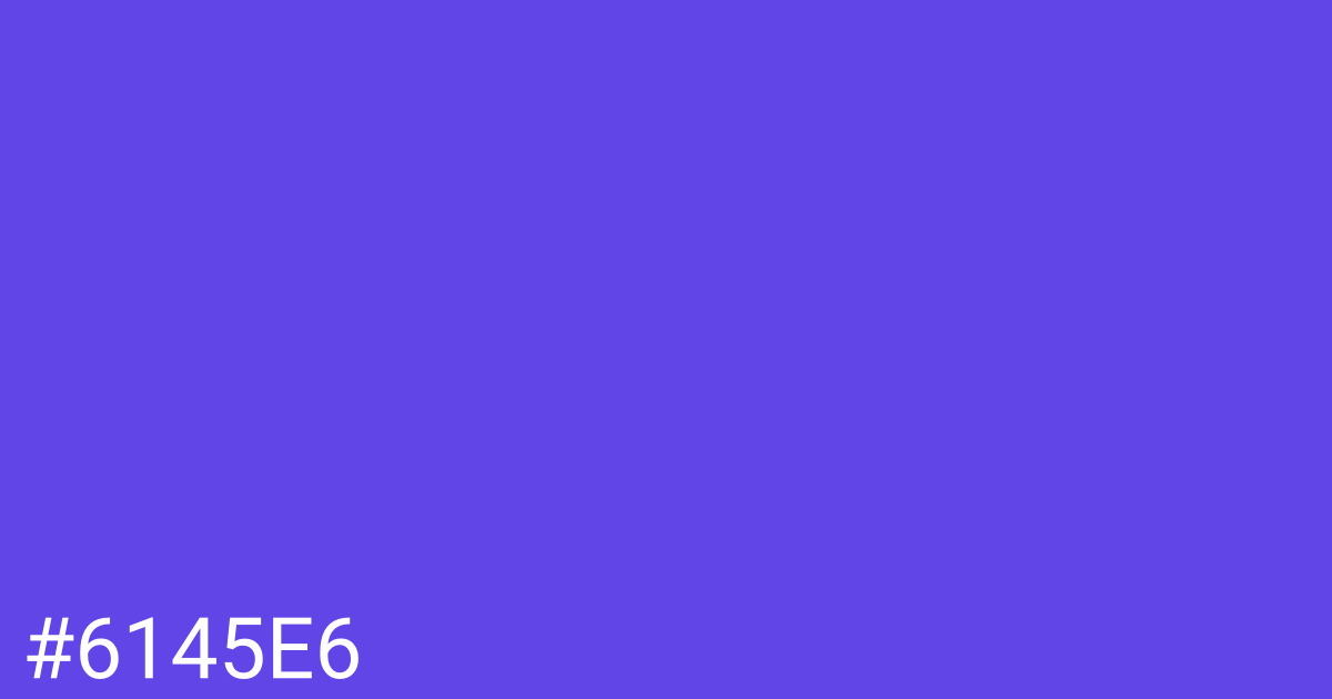 Hex color #6145e6 graphic