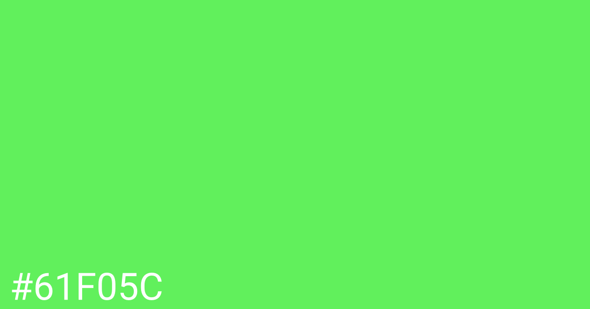 Hex color #61f05c graphic