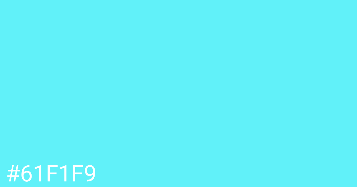 Hex color #61f1f9 graphic