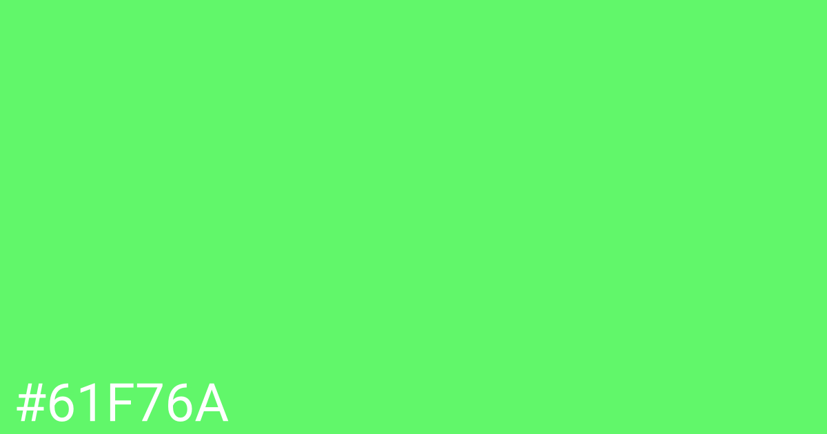 Hex color #61f76a graphic