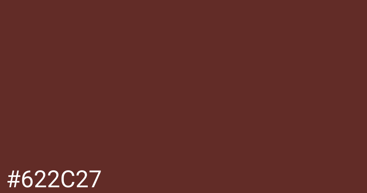 Hex color #622c27 graphic