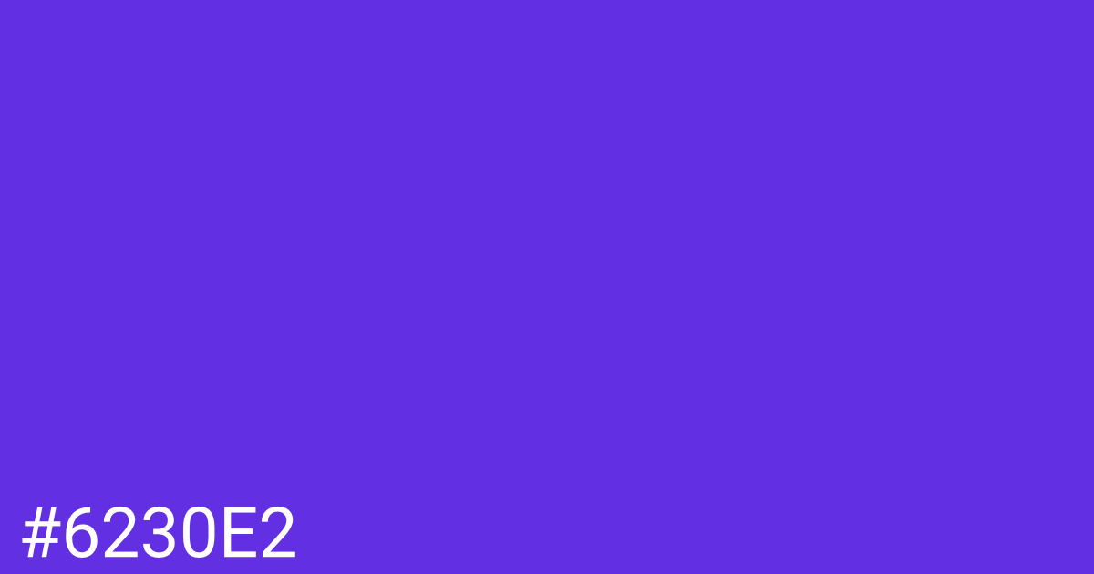 Hex color #6230e2 graphic