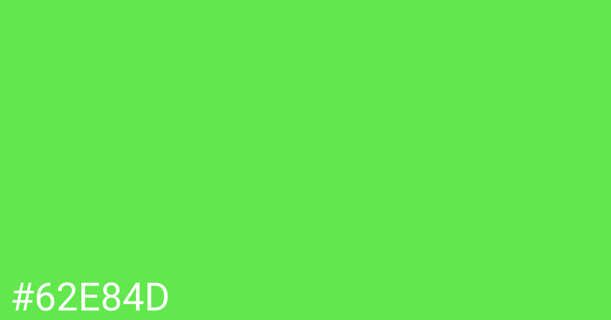 Hex color #62e84d graphic