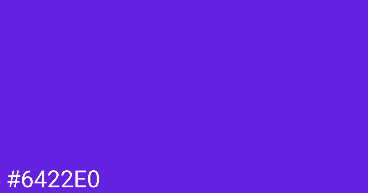 Hex color #6422e0 graphic