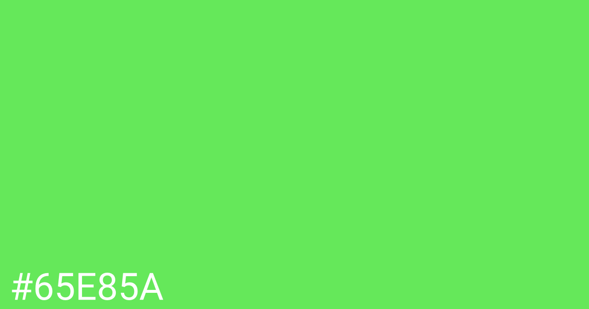 Hex color #65e85a graphic