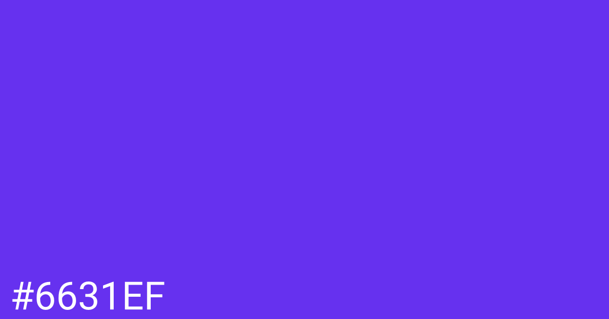 Hex color #6631ef graphic