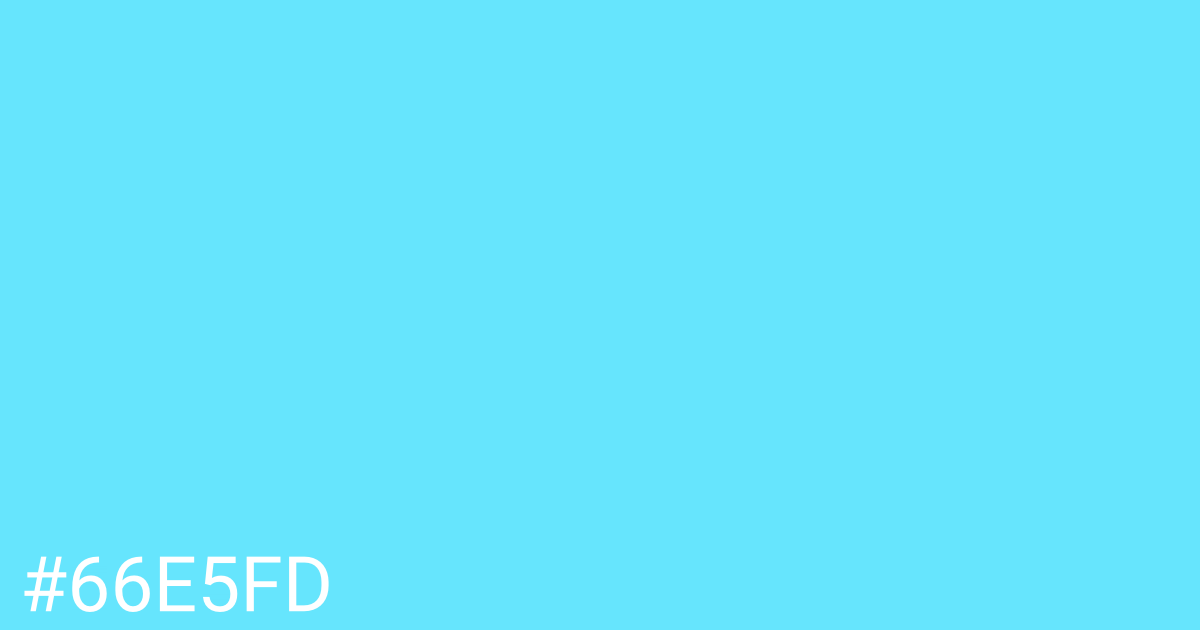 Hex color #66e5fd graphic