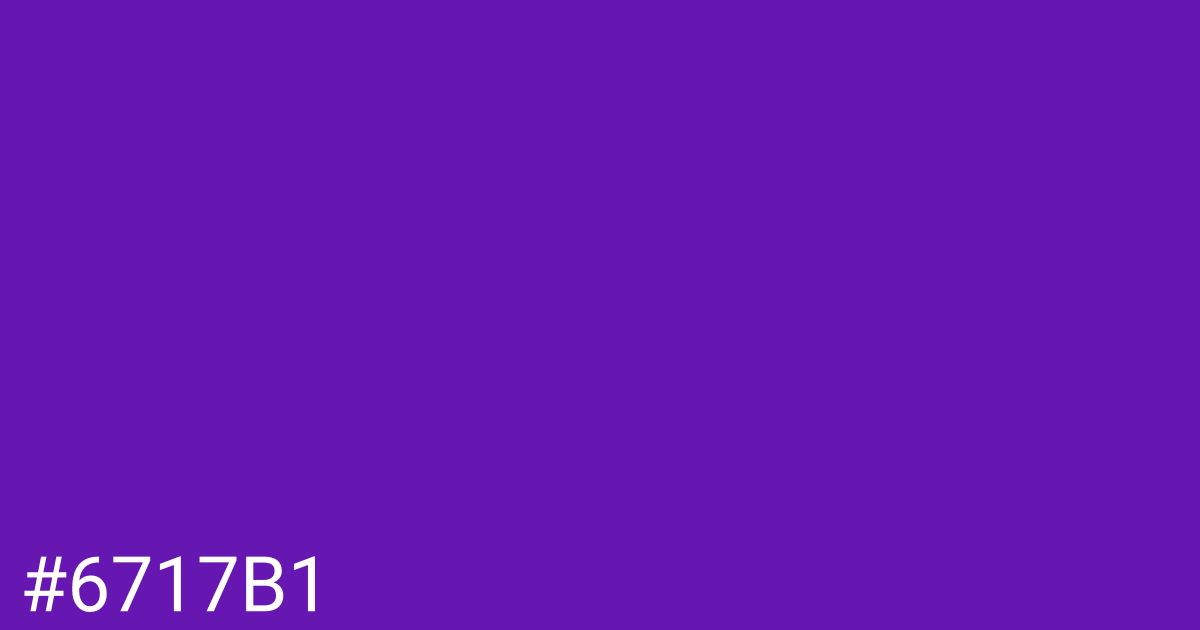 Hex color #6717b1 graphic