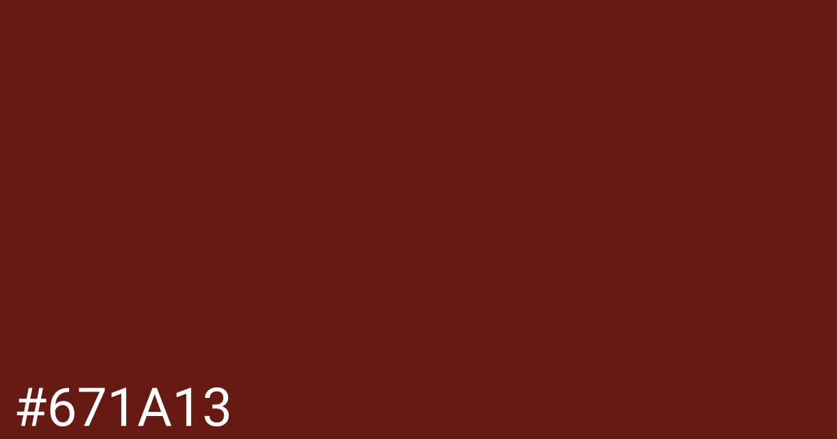 Hex color #671a13 graphic